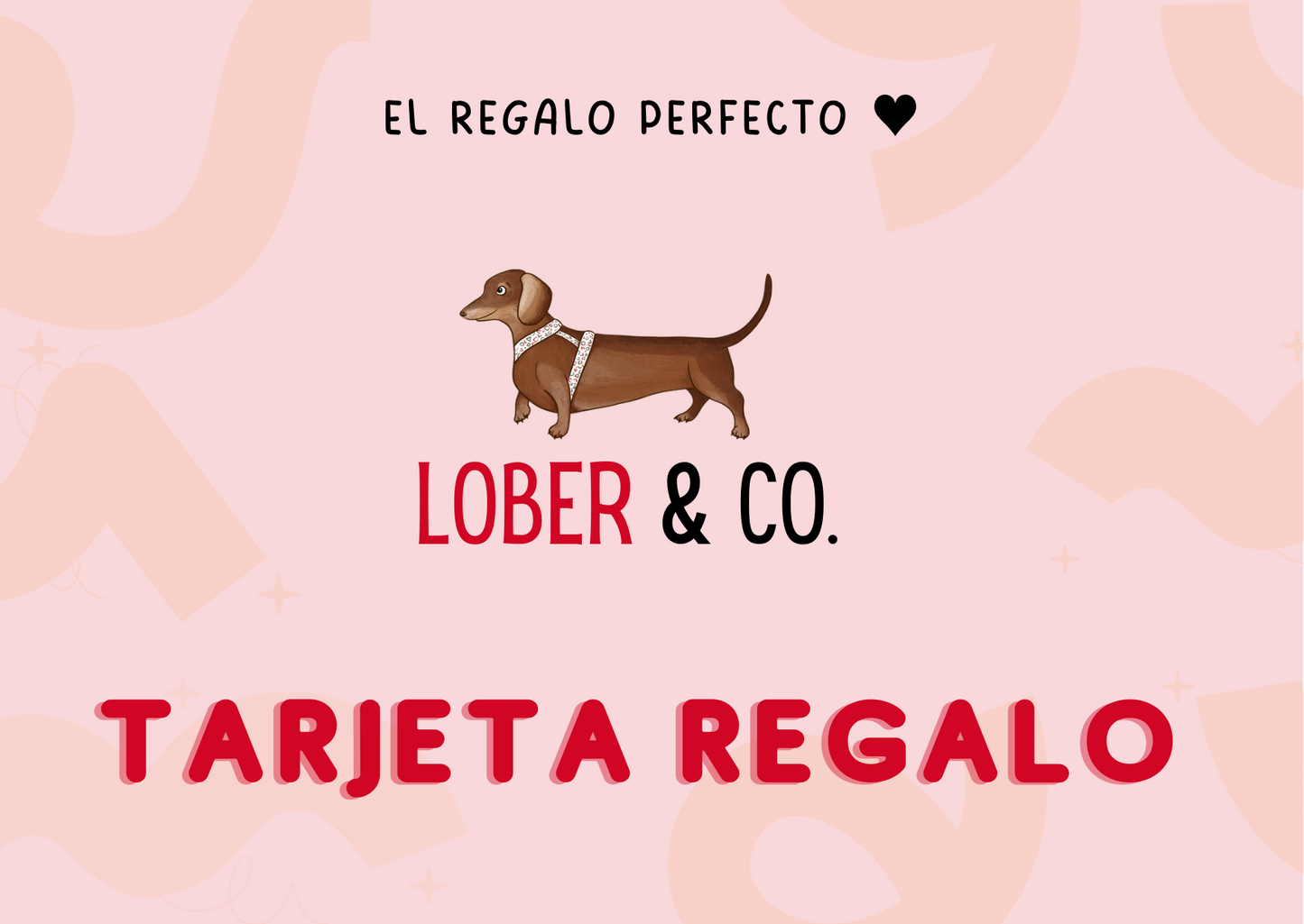 Tarjeta regalo LOBER & CO.